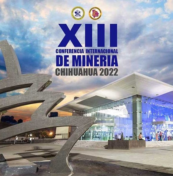 Será Chihuahua sede de Conferencia Internacional de Minería Outletminero